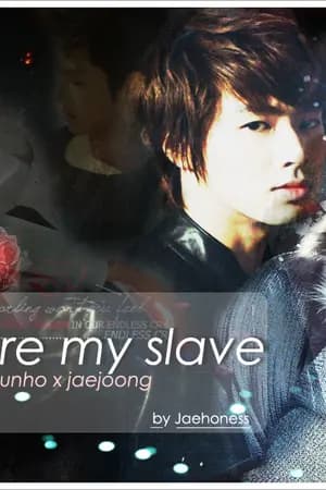 ปก [TVXQ!'s FiC] • • • YOU'RE MY SLAVE • • • [YUNJAE MPREG]