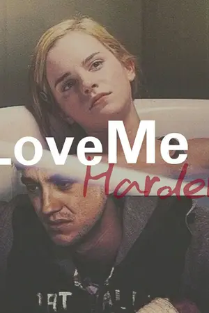 ปก [Draco x Hermione] Love Me Harder