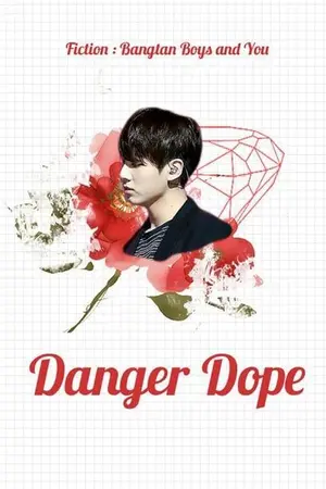 ปก [BTS x You] Danger Dope