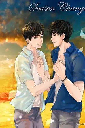 ปก [รวมเล่ม] (Yaoi) Season Change [SingtoxKristxGod]