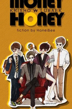 ปก [FIC] ::: Money Honey ::: (KrisHo,LuBaek)