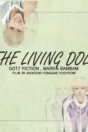 ปก (SS2♡) † THE LIVING DOLL - MARKBAM