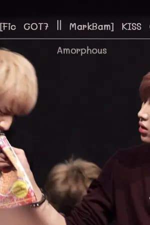 ปก [Fic GOT7 || MarkBam] KISS CAT
