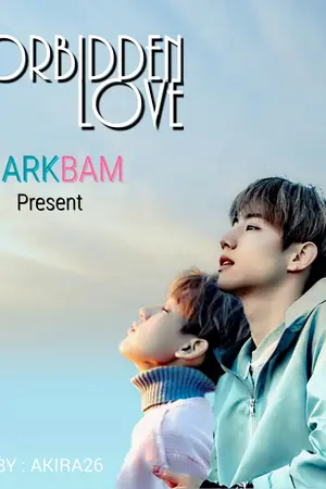 ปก Forbidden Love- น้องชายที่รัก Markbam - Got7 #ฟิคน้องชายที่รัก