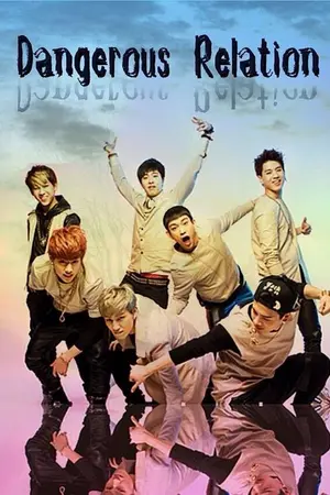 ปก FIC GOT7 : Dangerous Relation MarkBam,BNior,JackJae Ft. BTS