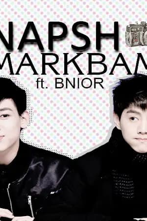 ปก GOT7 ♡『 SNAPSHOT｡』; #MarkBam