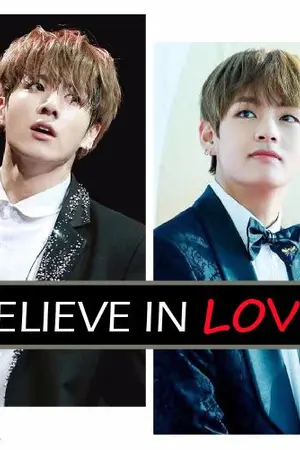 ปก [END][FIC BTS] Believe in love ขอบคุณที่ทำให้รัก [kookv] #ฟิคเชื่อในรัก
