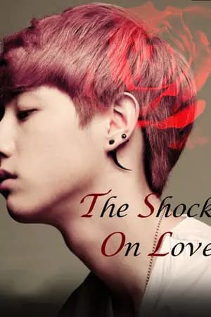 ปก The Shock On Love - สัมผัสร้าย สะดุ้งรัก