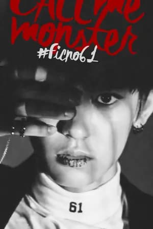 ปก (end) chanbaek} call me monster .『#ficno61』