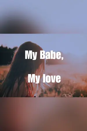 ปก [E-Book]My babe, My love #ที่รักของราม