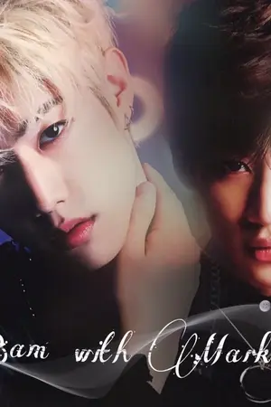 ปก [GOT7]-[MarkBam] Bam with Mark #มาร์คติดแบม