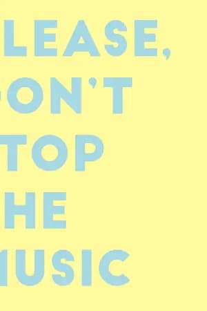 ปก PLEASE, DON'T STOP THE MUSIC ♫╭♥