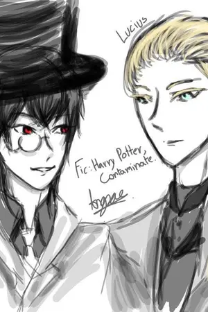 ปก Fic Harry Potter:Contaminate,แสงสว่างที่ถูกปนเปื้อน