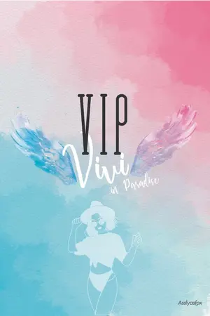 ปก VIP ♡ Vivi In Paradise [E-book]