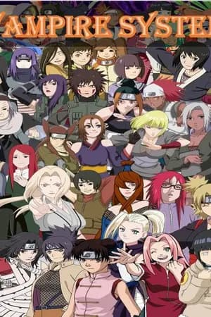 ปก [Fanfic Naruto] เปิดระบบแวมไพร์ตั้งแต่เริ่มต้น