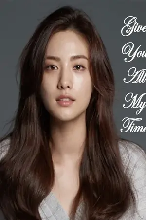ปก Give you All my Time  เวลาของฉันเป็นของคุณ (EDxOC)END