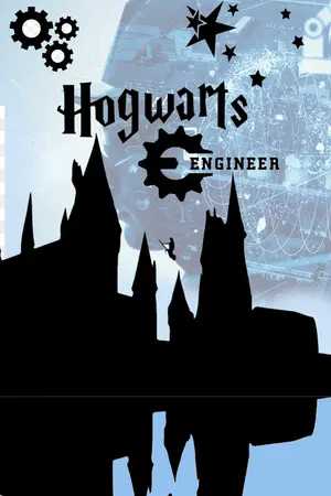 ปก (แฟนฟิค) Engineer of Hogwarts