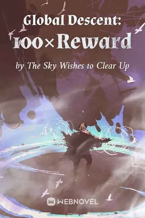 ปก Global Descent: 100×Reward นิยายแปล