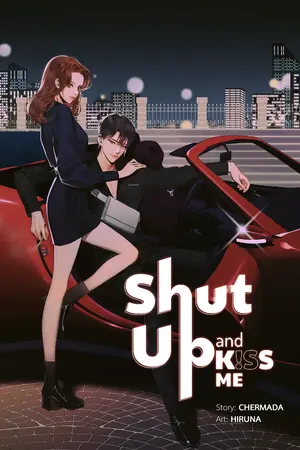 ปก Shut Up And Kiss Me #คิสศิคิส