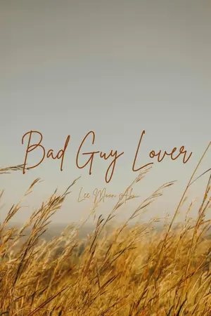ปก Bad Guy Lover สูตรรักฉบับวิศวะ (รีอัพใหม่)